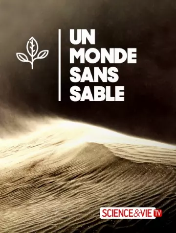 Un monde sans sable