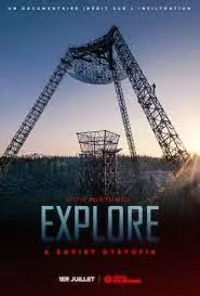 EXPLORE - A Soviet Dystopia