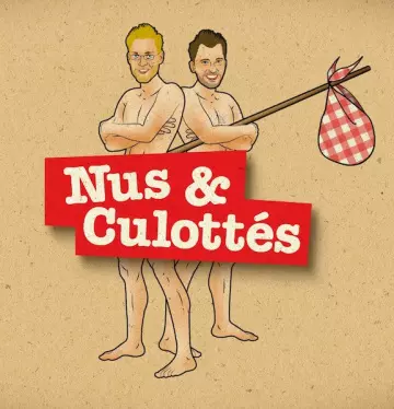 NUS ET CULOTTÉS - SAISON 6