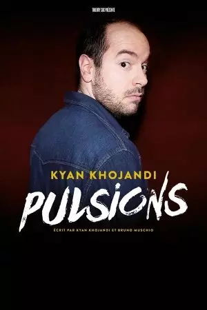 KYAN KHOJANDI - PULSIONS