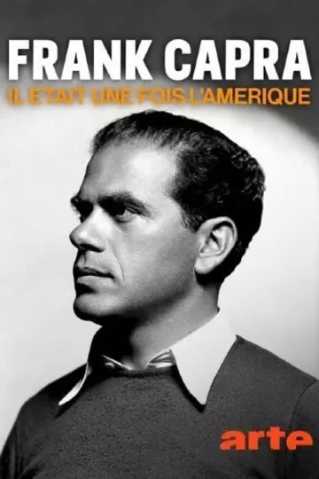 Frank Capra, il était une fois l'Amérique