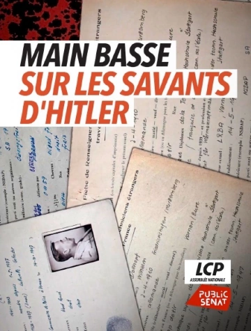 Main basse sur les savants d'Hitler, le plan secret