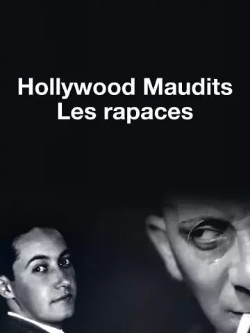 Hollywood maudit: Les Rapaces