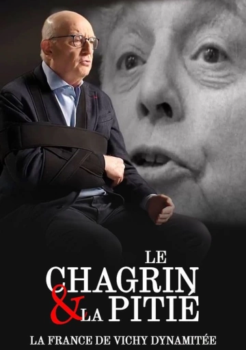 Le chagrin et la pitié - La France de Vichy dynamitée