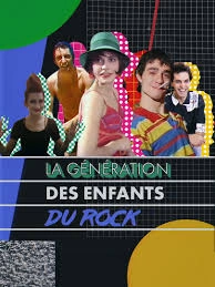 La Génération des Enfants du Rock