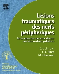 Lésions traumatiques des nerfs périphériques