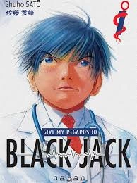 Give My Regards to Black Jack (Réédition) T01 à T06