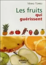 Les Fruits Qui Guérissent