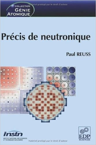 PRÉCIS DE NEUTRONIQUE