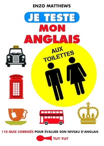 Je teste mon anglais aux toilettes