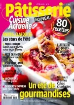 Cuisine Actuelle Patisserie N°2 - Un Été de Gourmandises