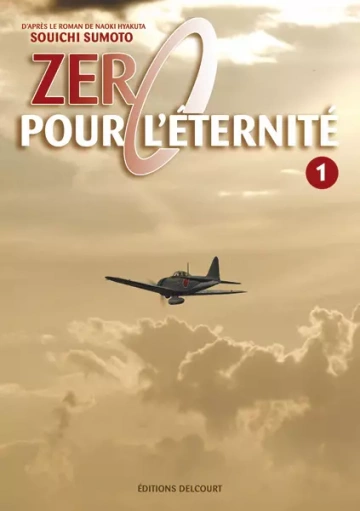 Zero pour l'éternité - Intégrale -