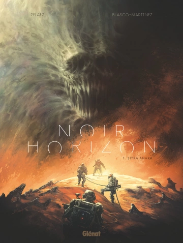 NOIR HORIZON - TOME 1 - SITRA AHARA - PELAEZ ET BLASCO-MARTINEZ