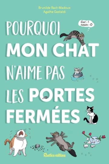 Pourquoi mon chat n'aime pas les portes fermées Brunilde Ract-Madoux