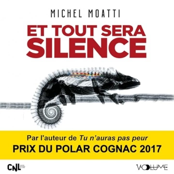 Et tout sera silence Michel Moatti