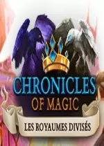 Chronicles of Magic: Les Royaumes Divisés