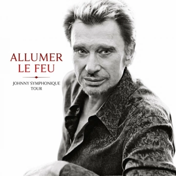 Johnny Hallyday - Allumer le feu (Live Johnny Symphonique Tour, Nice / 10 décembre 2022)