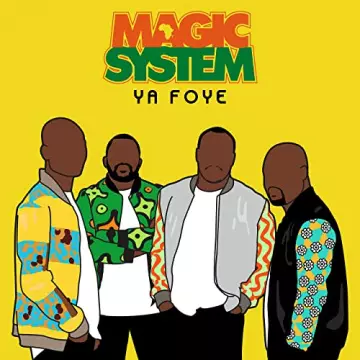 Magic System - Ya Foye