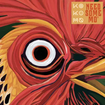 Ko Ko Mo - Need Some Mo'