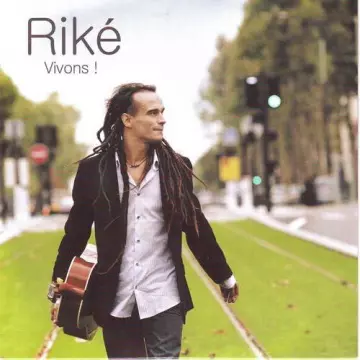 Riké – Vivons!