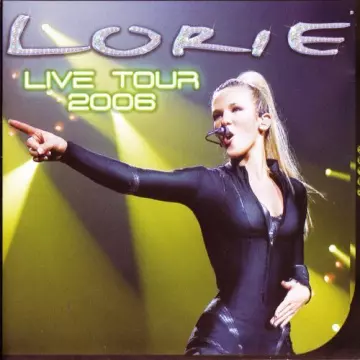 Lorie - Live Tour 2006