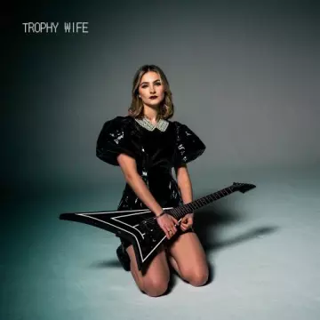 Trophy Wife - Trophy Wife