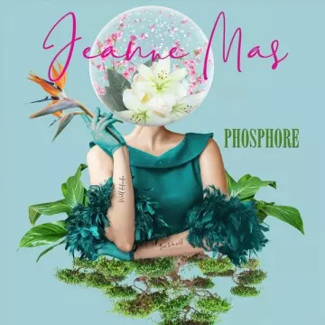 Jeanne Mas - PHOSPHORE