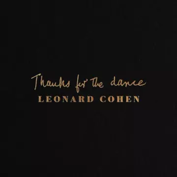 Leonard Cohen - Thanks for the Dance