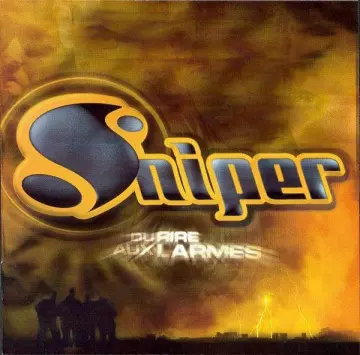 Sniper - Du Rire Aux Larmes