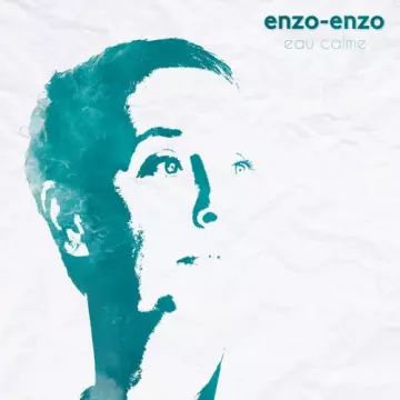 Enzo Enzo - Eau calme