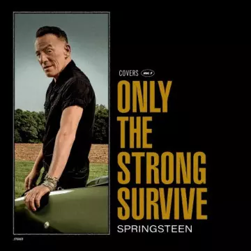 BRUCE SPRINGSTEEN - Only the Strong Survive