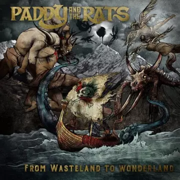 Paddy And The Rats - From Wasteland To Wonderland