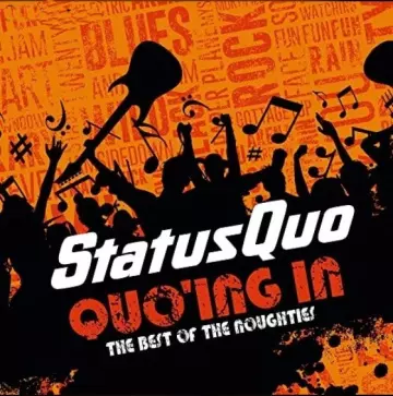 Status Quo - Quo'ing in - The Best of the Noughties