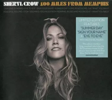 Sheryl Crow - 100 Miles From Memphis