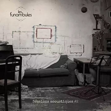 Les Funambules - Sessions acoustiques #2