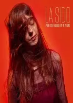 La Sido - Pour tout bagage on a 20 ans