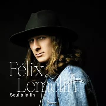 Félix Lemelin - Seul à la fin