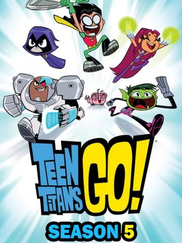 Teen Titans Go !